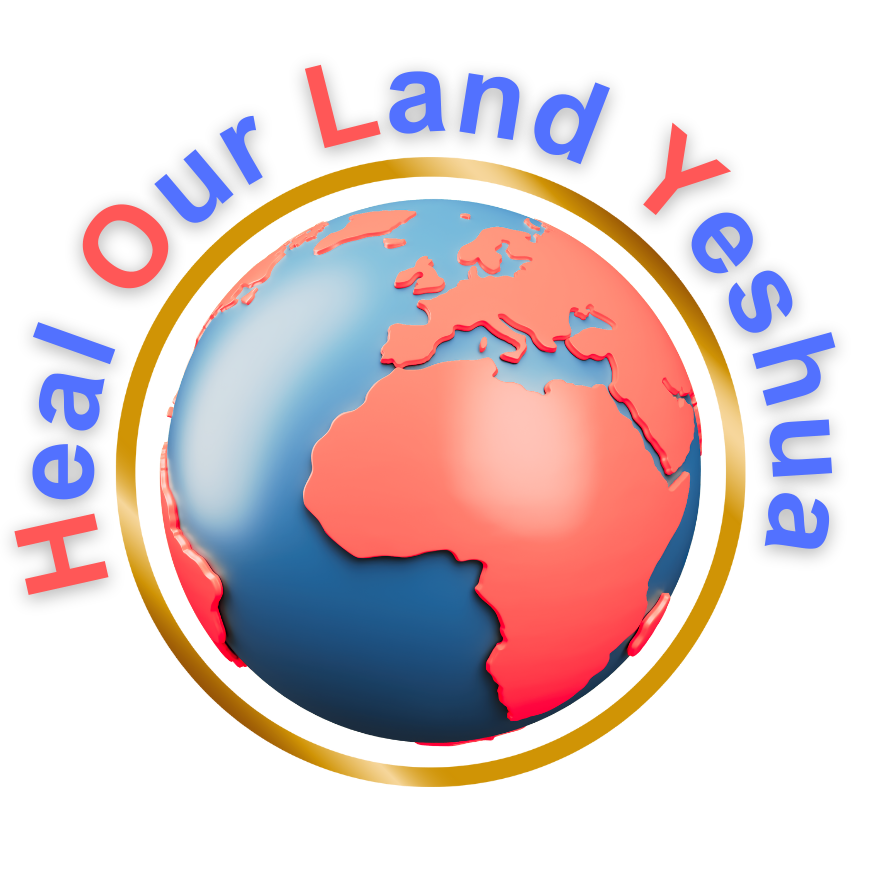 HEAL OUR LAND YESHUA CORP